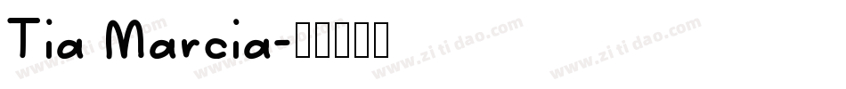 Tia Marcia字体转换